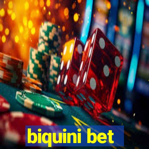 biquini bet